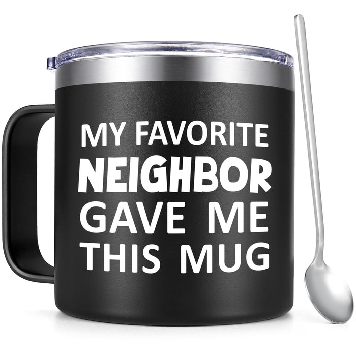 My Favorite Neighbor Gift Mug